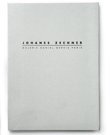 Johanes Zechner, Galerie Daniel Gervis Paris, 1989